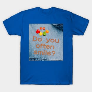 Embroidered inscription on denim: Do you often smile? T-Shirt